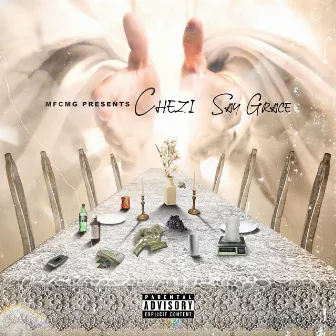 Say Grace by Chezi