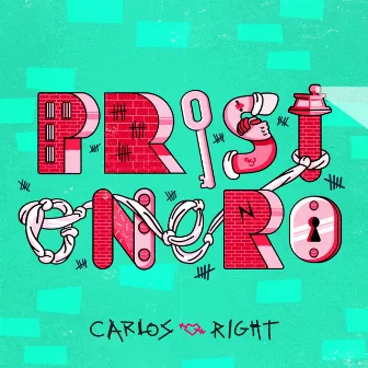 Prisionero by Carlos Right