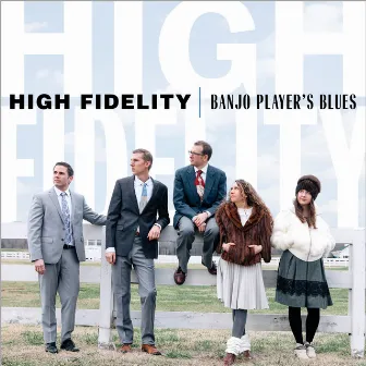 Banjo Player's Blues by High Fidelity