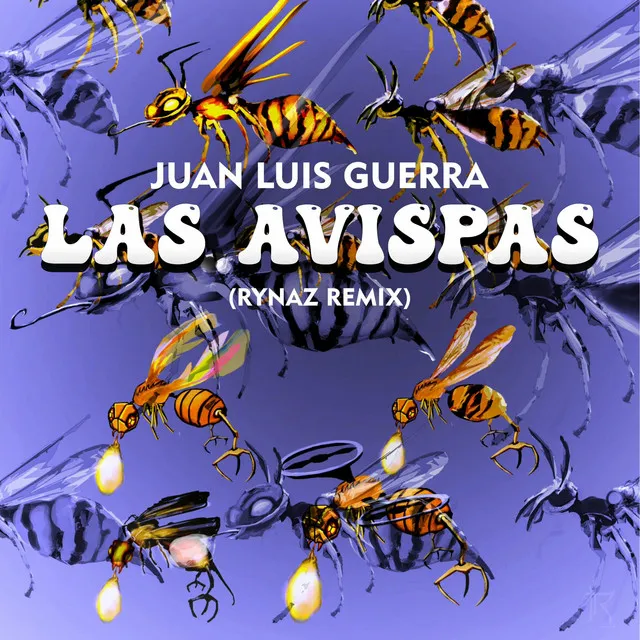 Las Avispas - RYNAZ REMIX