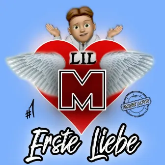 Erste Liebe by LIL M