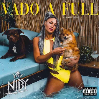 Vado a Full by Niby