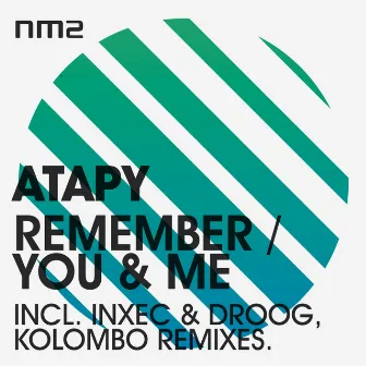 Remember / You & Me by Atapy