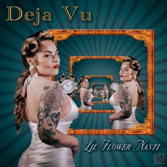 Deja Vu by Lil Flower Nasti