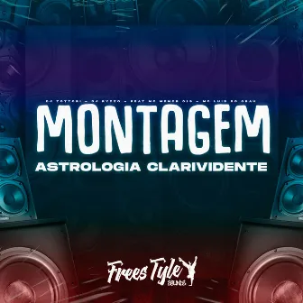 Montagem Astrologia Clarividente by DJ TOTTORI