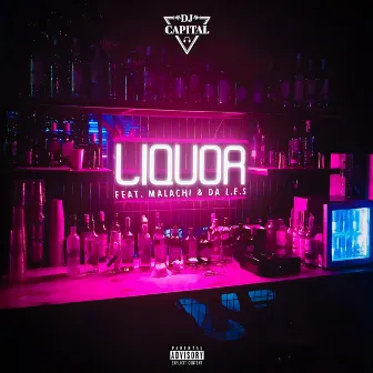 Liquor by DJ Capital