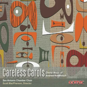 Careless Carols by Andrew Rindfleisch