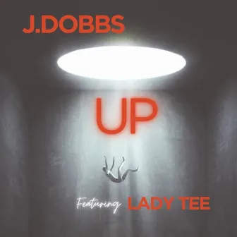 Up by J.DOBBS