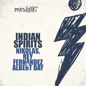 Indian Spirits by Albert Day