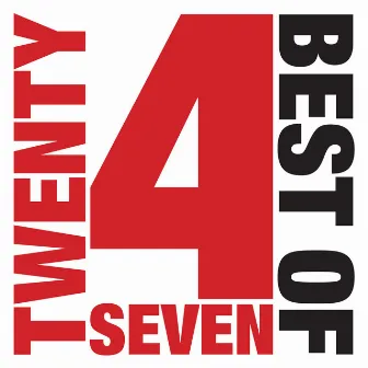 Best of by Twenty 4 Seven