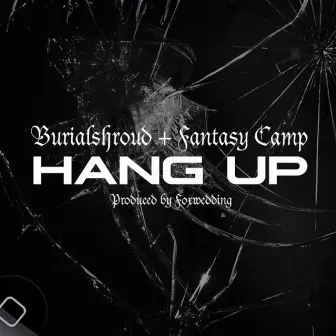 Hang Up by burialshroud