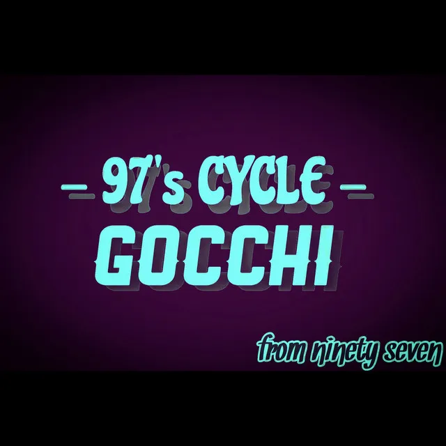 97's CYCLE