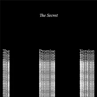 The Secret (The Promise Version) by Yodelice