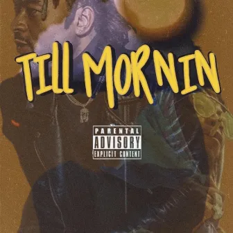 Til Mornin by Jitt