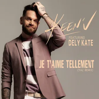 Je t'aime tellement (feat. Dely Kate) [Yaz Remix] by Dely Kate