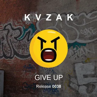 Give Up by KVZAK