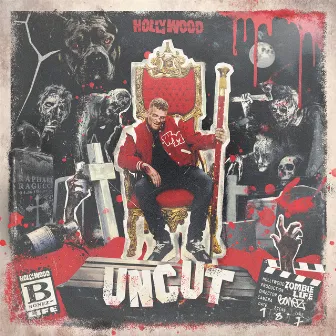 Hollywood Uncut by Bonez MC