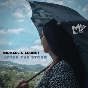 After The Storm by Michael & Leonet