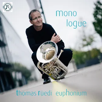 Monologue (Solo Music for Euphonium) by Thomas Rüedi