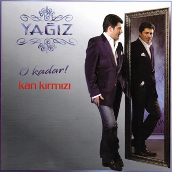 O Kadar / Kan Kırmızı by Yağız