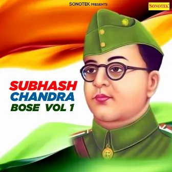 Subhash Chandra Bose Vol 1 by Ranbir Badwasniya