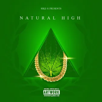 Natural High by Sike G.