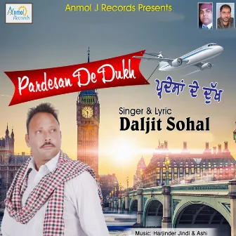 Pardesan De Dukh by Daljit Sohal