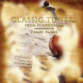 Classic Tunes from Scandinavia vol.1 by Tomas Blank