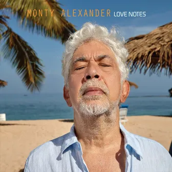 Love Notes by Monty Alexander