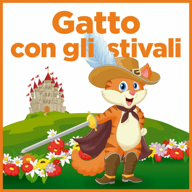 Il gatto con gli stivali - La favola