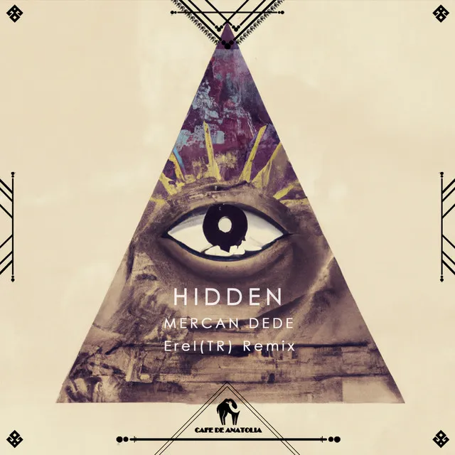 Hidden - Erel (TR) Remix