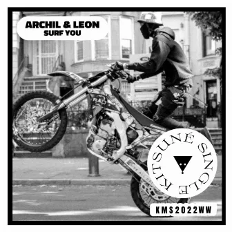 Surf You by Archil & Leon