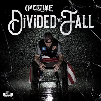 Divided We Fall by Overtime