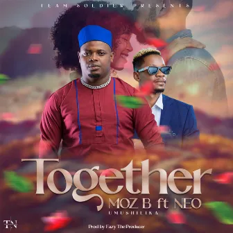 Together by Moz B Umushilika