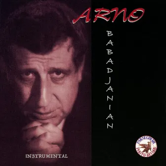 Arno Babadjanian (Instrumental) by Arno Babadjanian