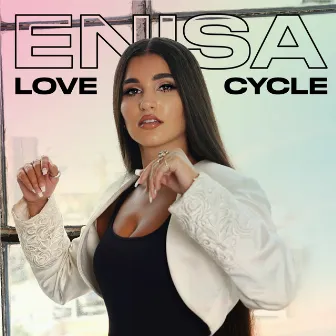 Love Cycle by Enisa