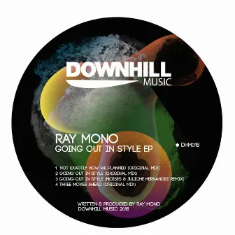 Going Out In Style EP by Ray Mono