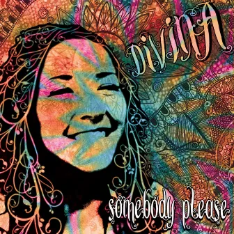 Somebody Please by Divina