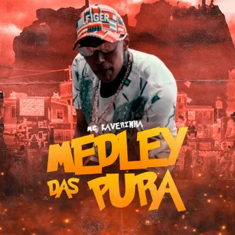 Medley das Pura by Mc Kaverinha