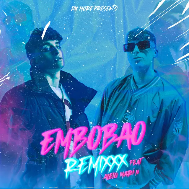 Embobao (feat. Alejo Marín) - Remix