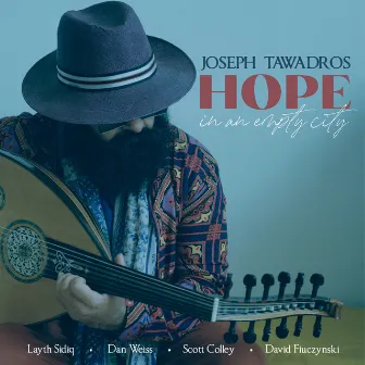 Hope in an Empty City by Joseph Tawadros