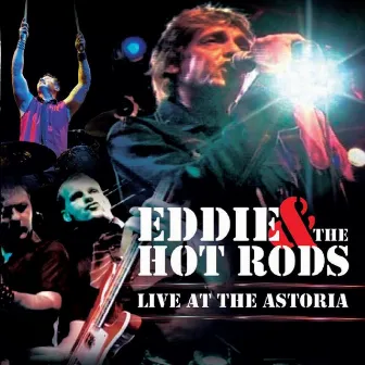 Live at the Astoria (Live) by The Hot Rods