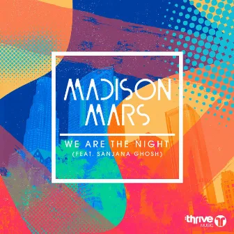 We Are The Night by Madison Mars