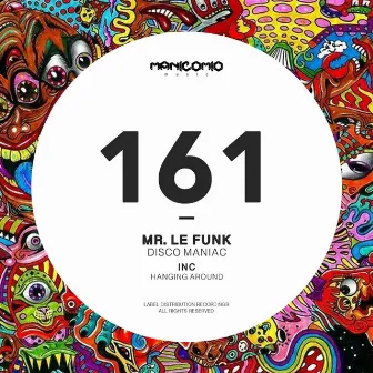 Disco Maniac by Mr. Le Funk