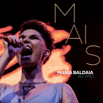 Mais (Ao Vivo) by Maíra Baldaia