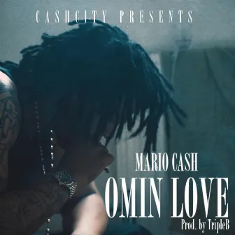 Omin Love by Mario Cash