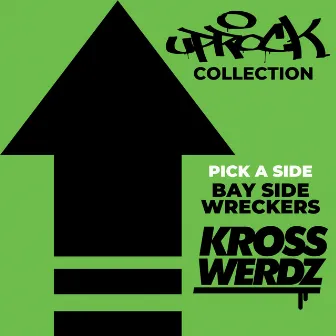 Uprock Collection: Pick a Side by Krosswerdz