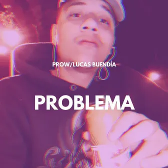 Problema by Lucas Buendía