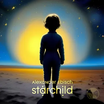 Starchild by Alexander Ebisch