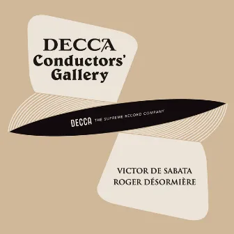 Conductor's Gallery, Vol. 7: Victor de Sabata, Roger Désormière by Roger Desormiere